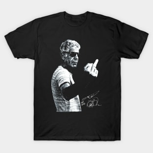 Anthony Bourdain! T-Shirt